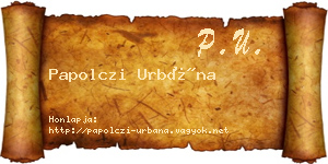 Papolczi Urbána névjegykártya