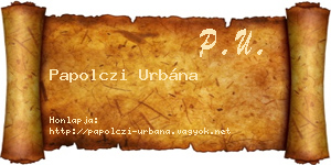 Papolczi Urbána névjegykártya